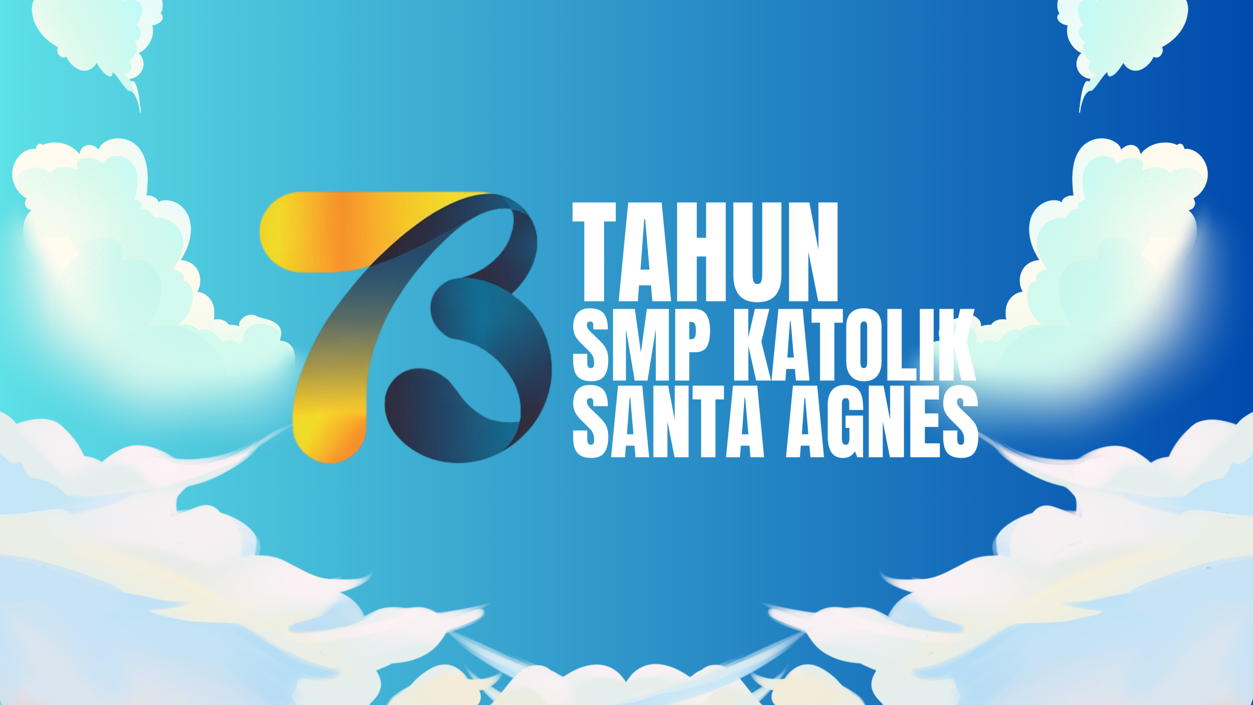 73 TAHUN SMP KATOLIK SANTA AGNES
