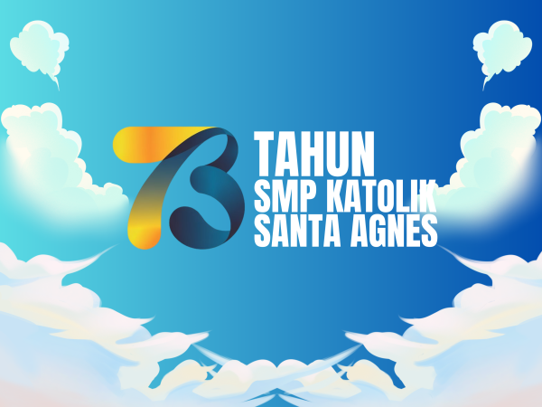 Ucapan Syukur 73 Tahun SMP Katolik Santa Agnes